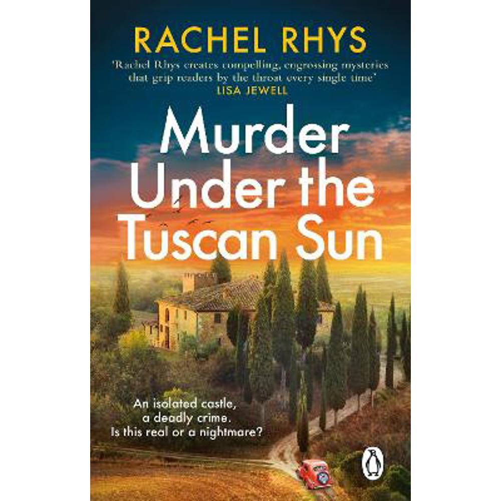 Murder Under the Tuscan Sun: A gripping classic suspense novel in the tradition of Agatha Christie set in a remote Tuscan castle (Paperback) - Rachel Rhys